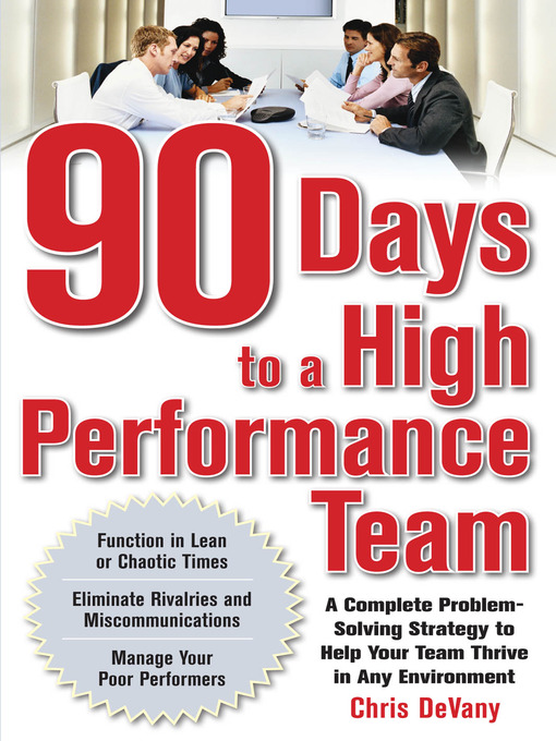 Title details for 90 Days to a High-Performance Team by Chris DeVany - Available